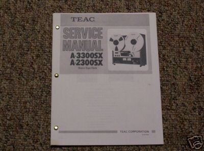 TEAC A 3300SX Reel to Reel Service Manual FREE SHIP