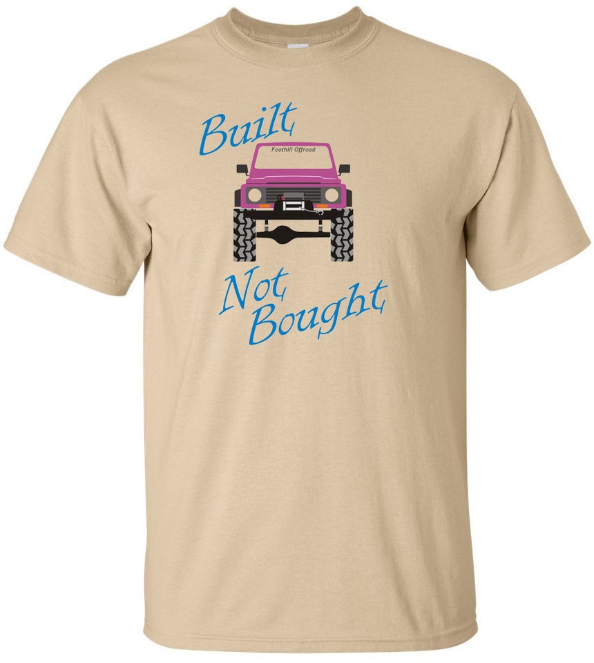 Suzuki Samurai BUILT NOT BOUGHT Digital Print Design Shirt Many 