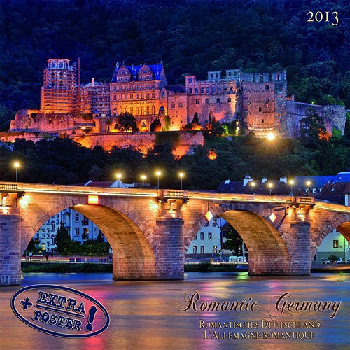 Romantic Germany 2013 Wall Calendar