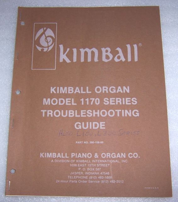 KIMBALL ORGAN MODEL 1170 SERIES TROUBLE SHOOTING GUIDE