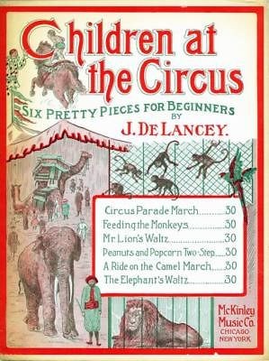 Peanuts and Popcorn TwoStep;Children at the Circus 1909