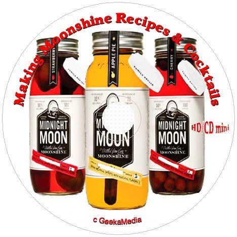 How to Make Moonshine & Recipes on cd