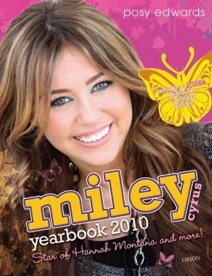 Posy Edwards   Miley Cyrus Annual 2010 (2009)   Used   Trade Cloth 