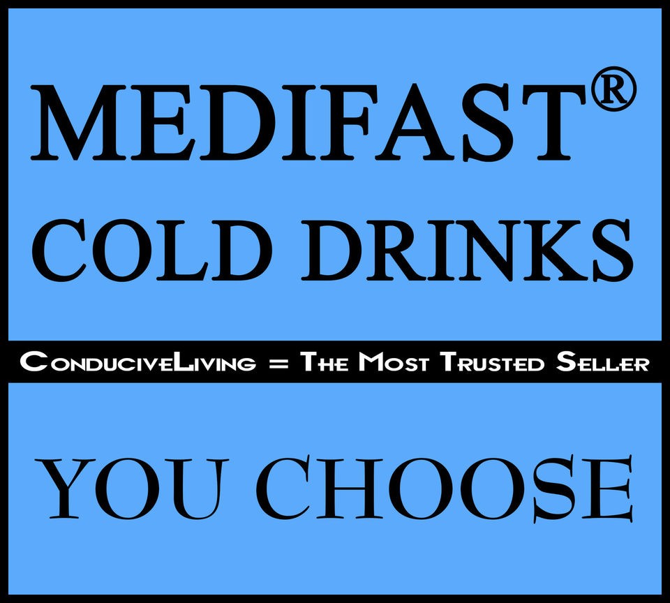 MEDIFAST® COLD DRINKS  ALL FLAVORS   YOU DECIDE  THE MOST TRUSTED 