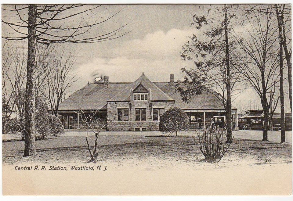 CENTRAL RAILROAD STATION 1908, WESTFIELDNJ