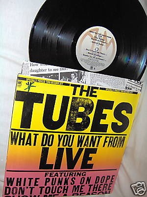 TUBES WHAT DO YOU WANT FROM LIVE rock 2LP