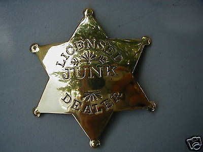 LICENSED JUNK DEALER BADGE BRIGHT BRASS STAR