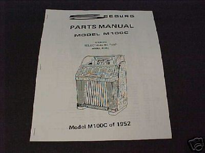 Seeburg M100C   M 100 C 1952 Jukebox Parts Catalog