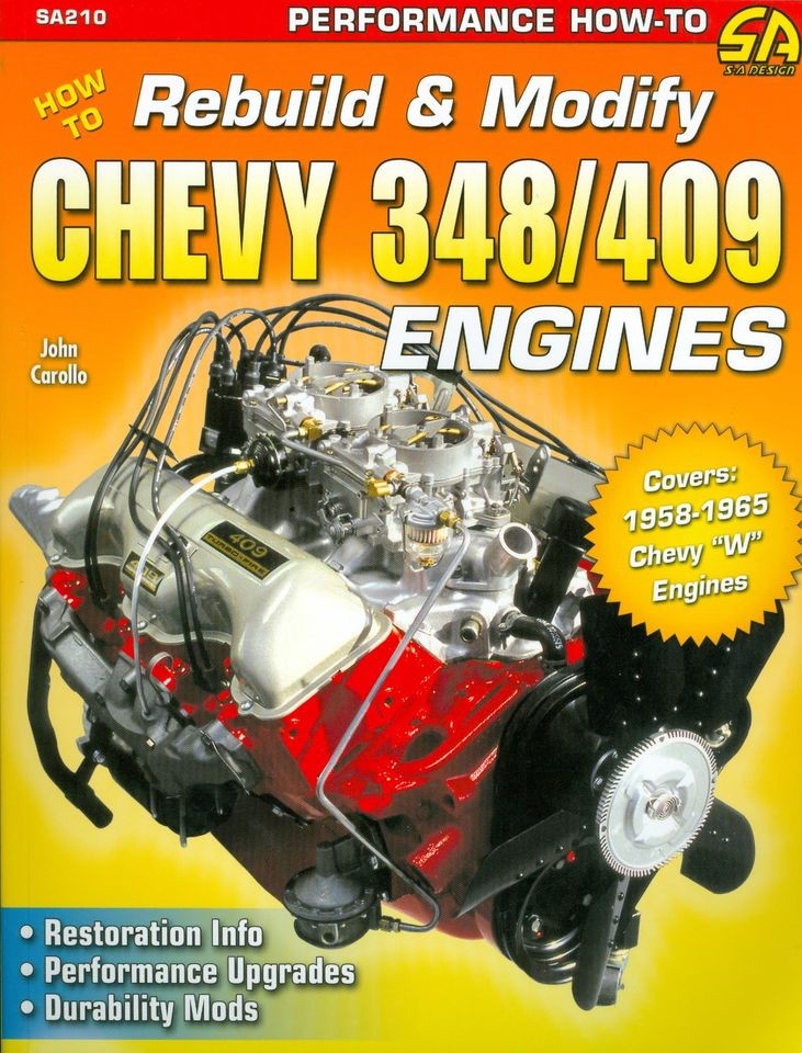   REBUILD & MODIFY CHEVY 348 409 W ENGINES 1958 59 60 61 62 63 64 1965