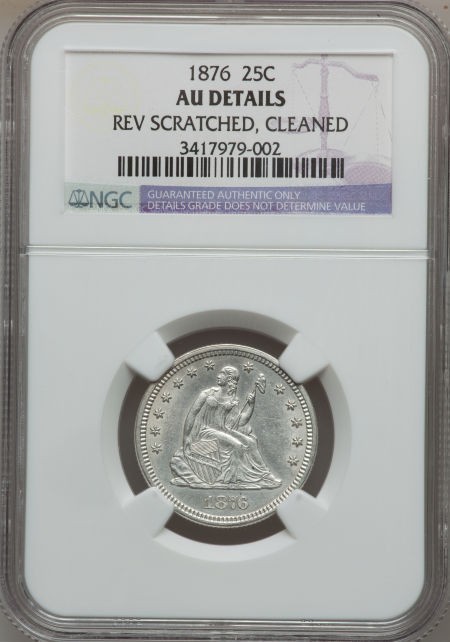 1876 25C SEATED LIBERTY*CERTIFIED AU DET BY NGC*THIS IS THE  