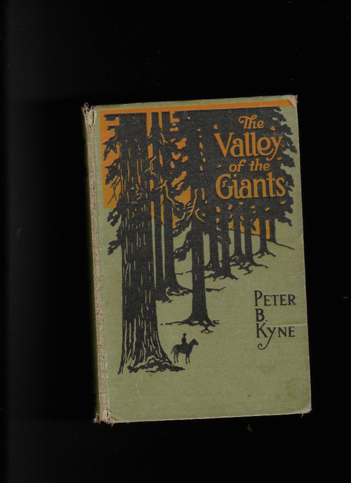 The Valley of the Giants by Peter B Kyne (1918) Dean Cornwell