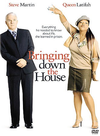 BRINGING DOWN THE HOUSE~FS~STEVE MARTIN~QUEEN LATIFAH