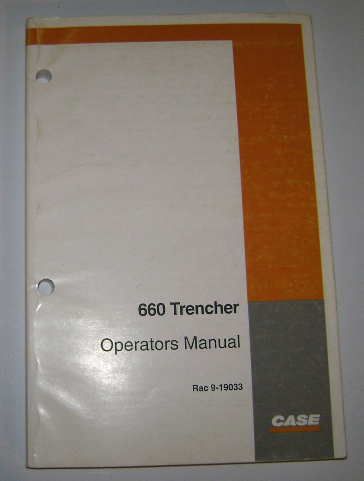 Case 660 Trencher Operators Owners Manual 9 19033