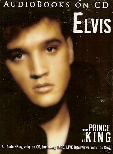 Elvis From Prince to King an Audio biograph​y on Cd,