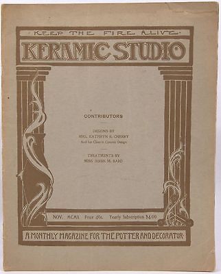 Nov 1910 KERAMIC STUDIO Magazine Robineau ARTS & CRAFTS Pottery China 