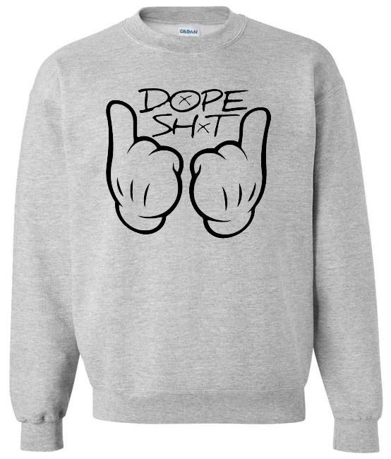 Dope Sh*t Crewneck   just most illest ill mickey airgun swag ti$a 