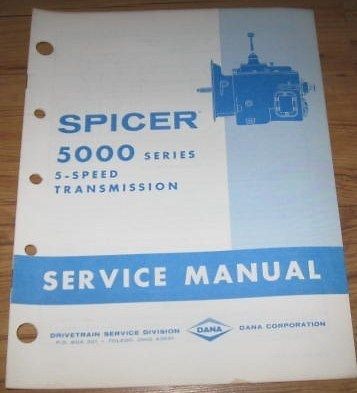 spicer 5000 series 5 speed transmission service manual time left