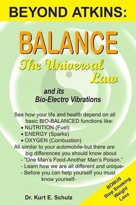     The Universal Law And Its Bio electro Vibrations Kurt E. Schulz