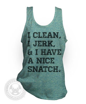 CLEAN, JERK & HAVE A NICE SNATCH Kettlebell Crossfit AA TR408 Tank 