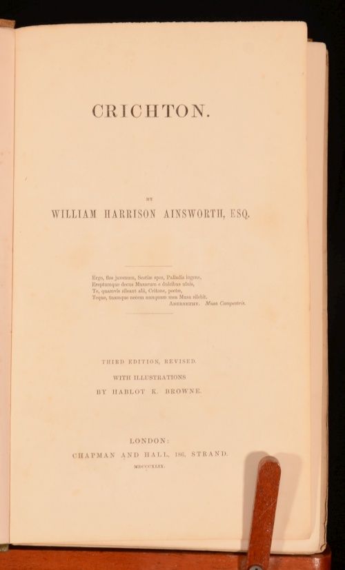 1849 Ainsworth Crichton Third Edition First Illustrated by Hablot K 