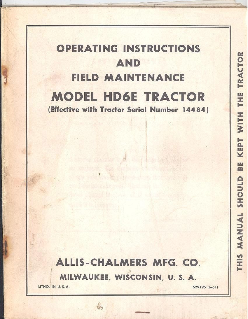 629195 ALLIS CHALMERS OPERATING HD 6E TRACTOR SERIAL NO 14484