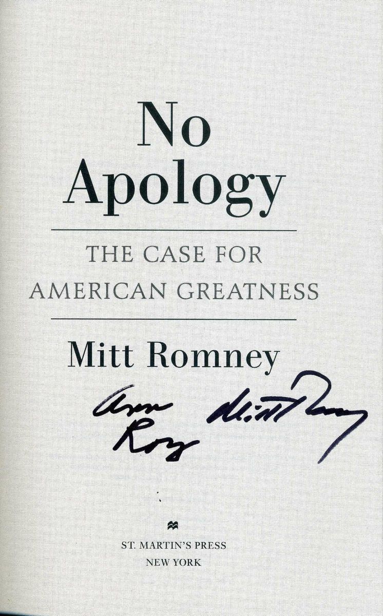 MITT ROMNEY& ANN ROMNEY Signed NO APOLOGY 1st ED 1st PRINTING HC