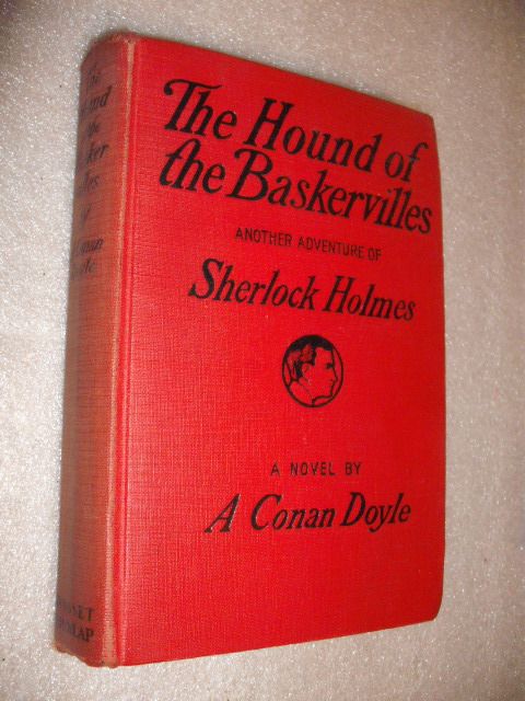   THE HOUND OF THE BASKERVILLES ARTHUR CONAN DOYLE GROSSET DUNLAP 1ST ED