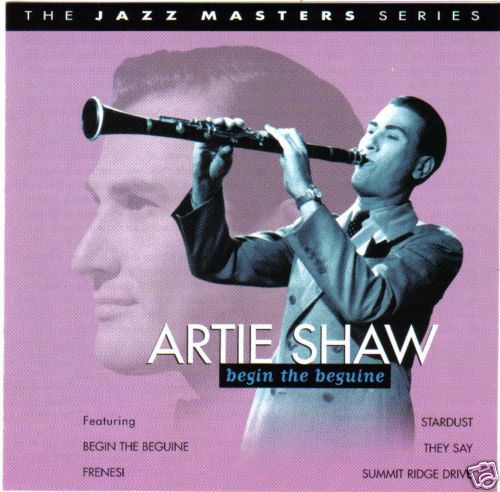 ARTIE SHAW Begin The Beguine UK 25 Track CD Album