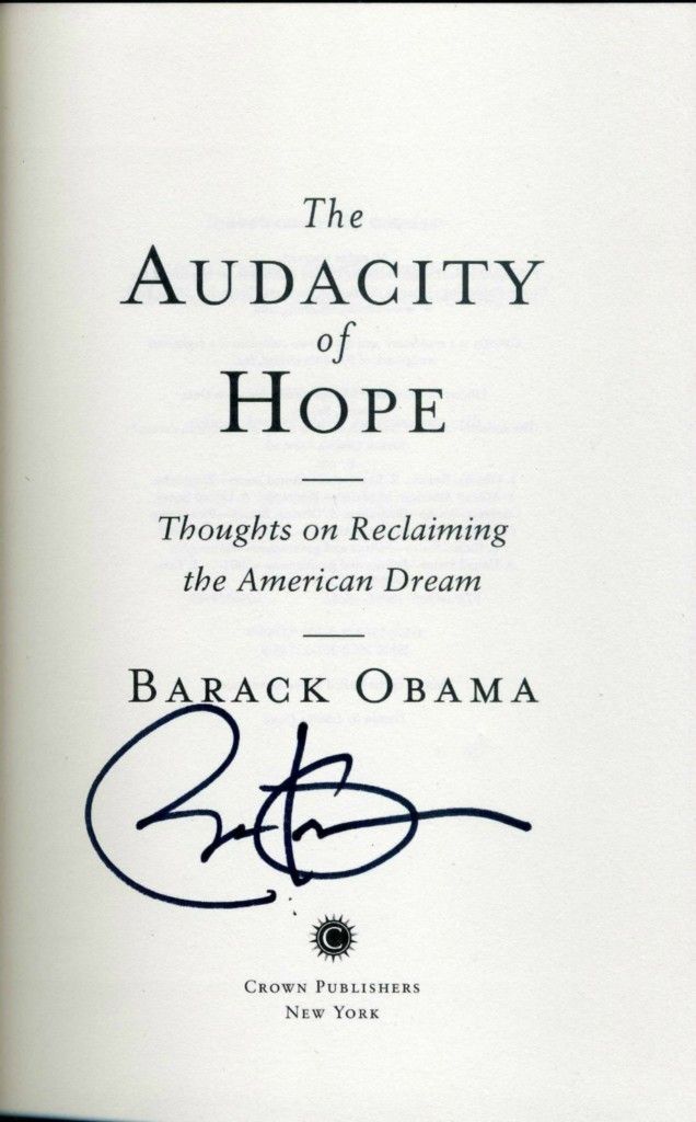 Barack Obama President signed hardcover The Audacity of Hope