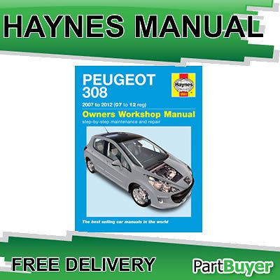 Peugeot 308 1.4 1.6 Petrol 1.6 Diesel 2007 12 Haynes Manual