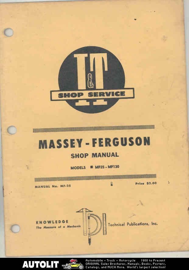 1965 1966 1967 Massey Ferguson Model MF25 MF130 Tractor Shop Repair 