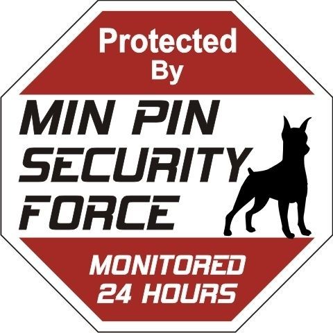 min pin security force dog sign  9