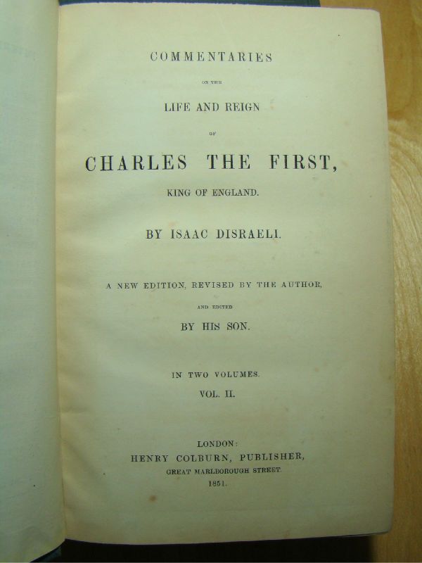  Reign of Charles I Isaac Benjamin Disraeli 2VS King of England