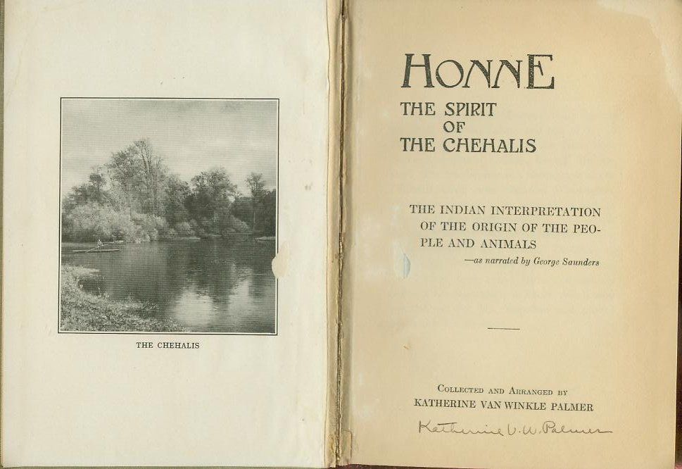 Honne The Spirit of Chehalis Indian Tribe Origins 1925