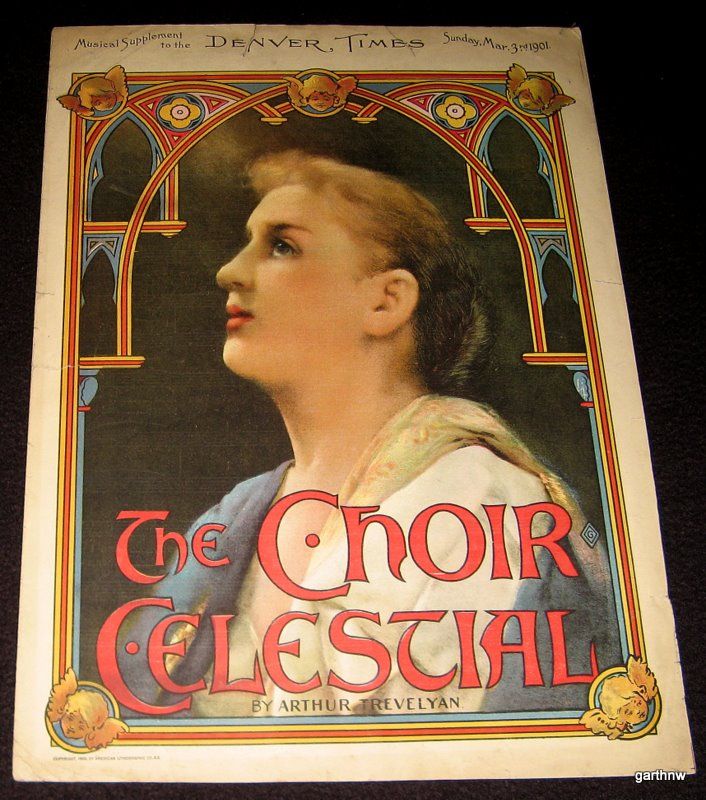 The Choir Celestial 1901 Musical Supplement Denver Post Artwork Music 