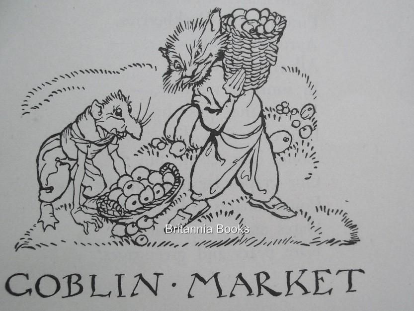 ARTHUR RACKHAM  GOBLIN MARKET Christina Rossetti 1939 1st thus £4.99