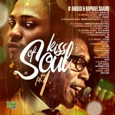 Kiss of Soul DAngelo Raphael Saadiq Official CD