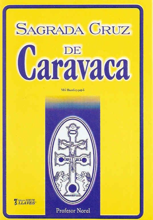 Sagrada Cruz de Caravaca Libro Trabajos Invocaciones