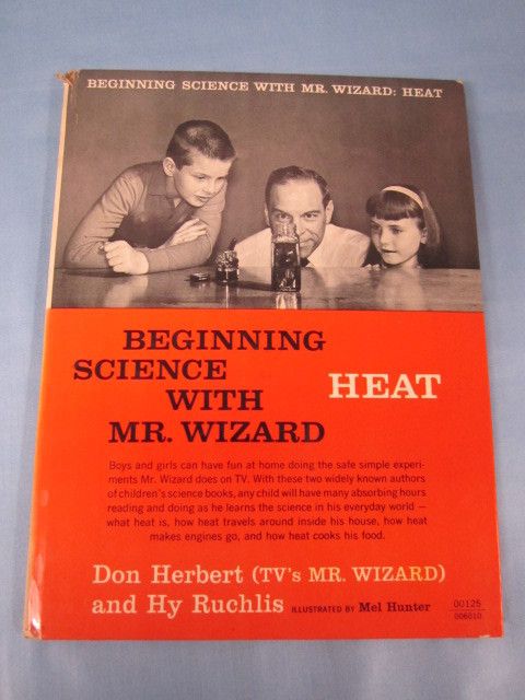  old book Beginning Science with Mr Wizard HEAT Don Herbert facinating