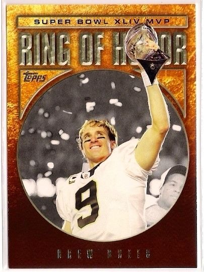 2010 DREW BREES TOPPS *RING OF HONOR* SUPER BOWL XLIV NEW ORLEANS