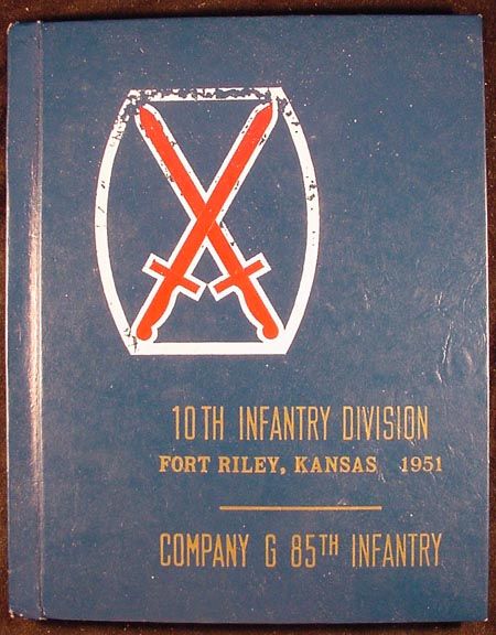 Yearbook 10th Infantry Division Fort Riley 1951