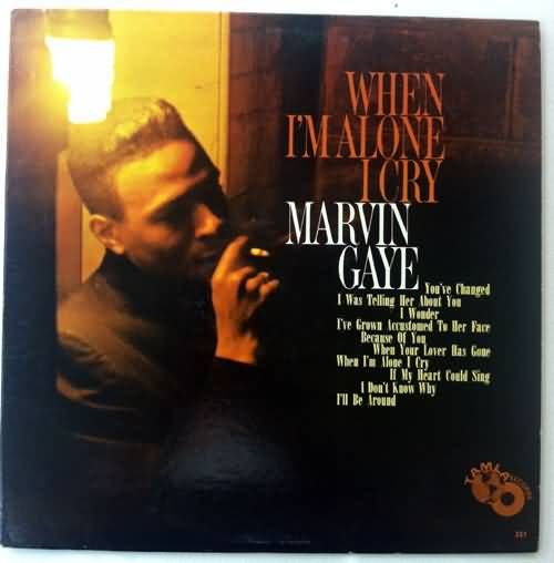 MARVIN GAYE When Im Alone I Cry LP Tamla Original XLNT Motown