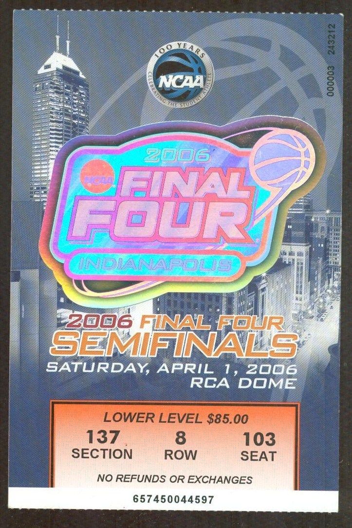 2006 Final Four Semi Ticket Florida UCLA LSU George Mason