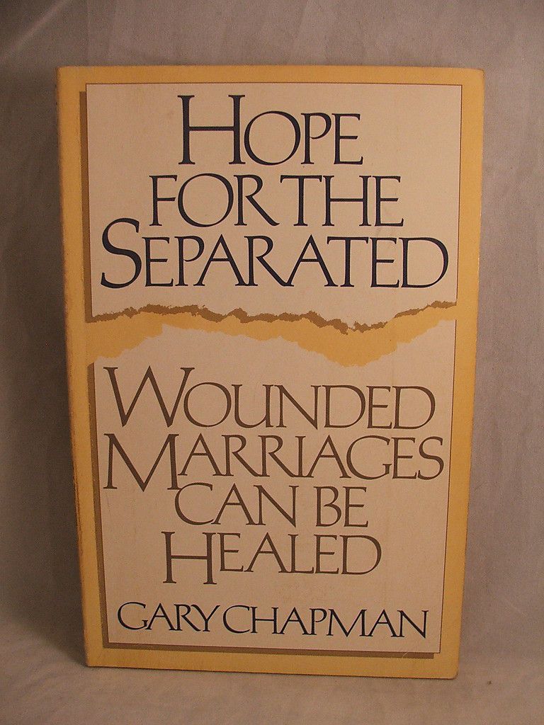 Hope for The Separated by Gary D Chapman 1982 Paperback