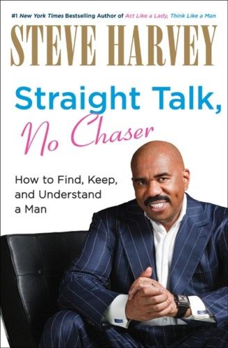 Unti Harvey Book on Manhood by Steve Harvey 2011 H