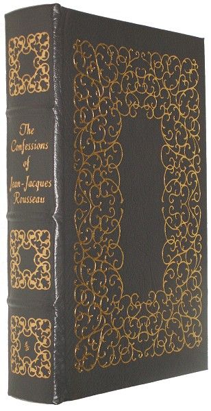  Press CONFESSIONS OF JEAN JACQUES ROUSSEAU Fine Binding 100 Greatest