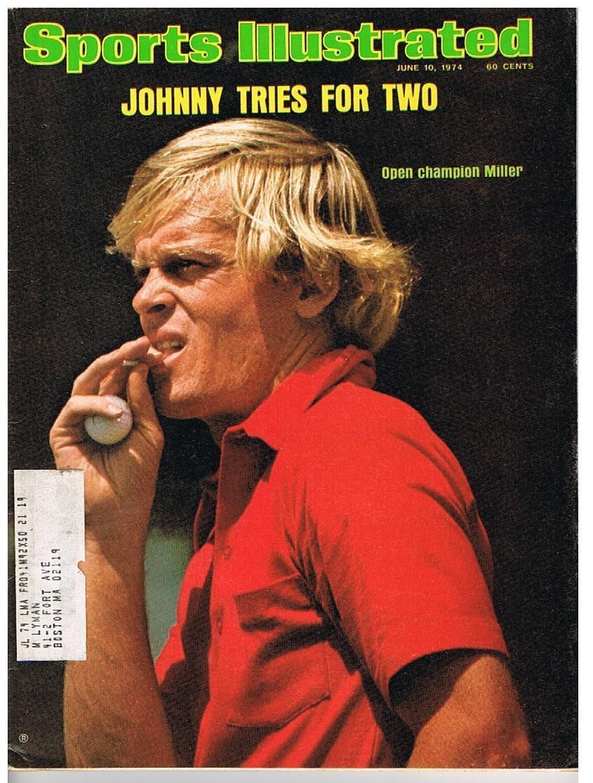 Vintage June 10 1974 Sports Illustrated Johnny Miller on The Cover  