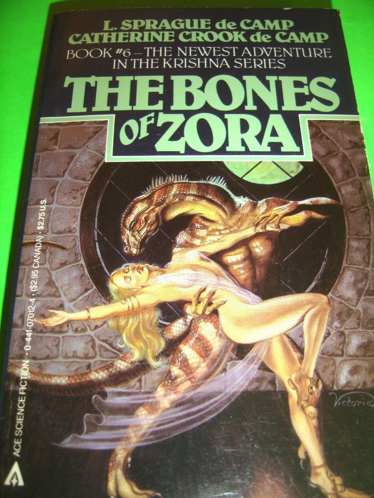 THE BONES OF ZORA L SPRAGUE DE CAMP KRISHNA SERIES BOOK 6 1984 ACE SF