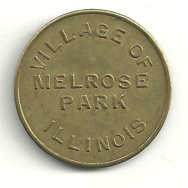 Very Nice Village of Melrose Park Illinois Parking Meter Token F304