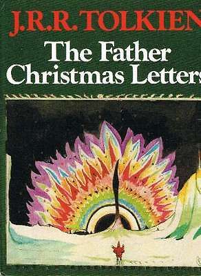 The Father Christmas Letters, J R R Tolkien; edit. Baillie Tolkien,